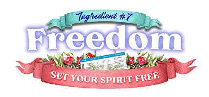 Life's Essential Ingredients - Freedom the lifeblood of the soul